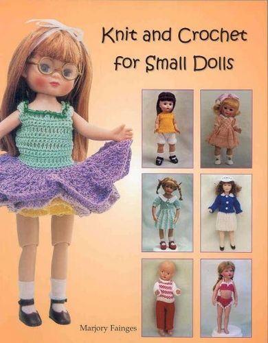 Knit and Crochet for Small Dollsknit 