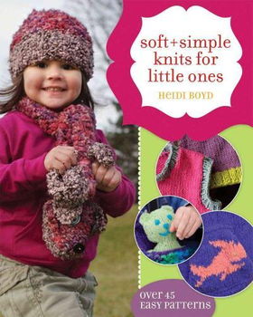 Soft + Simple Knits for Little Onessoft 