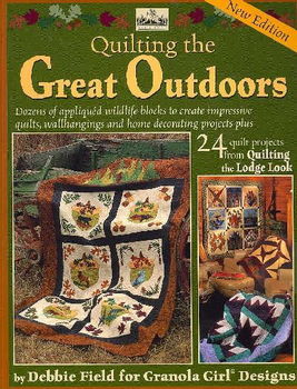 Quilting the Great Outdoors/Lodge Lookquilting 