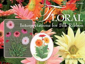 Floral Interpretations for Silk Ribbonfloral 