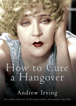 How To Cure A Hangovercure 