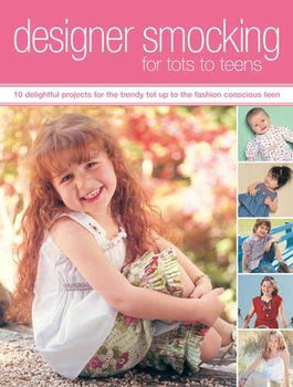 Designer Smocking for Tots to Teensdesigner 
