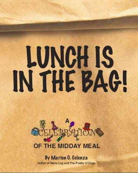 Lunch Is In The Bag!lunch 