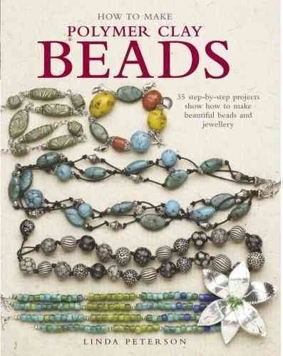 How to Make Polymer Clay Beadspolymer 