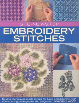 Step-by-Step Embroidery Stitchesstep 