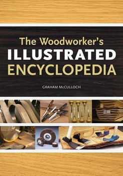 The Woodworker's Illustrated Encyclopediawoodworker 