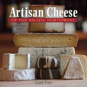 Artisan Cheese of the Pacific Northwestartisan 