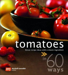 Tomatoes in 60 Waystomatoes 