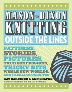 Mason-Dixon Knitting Outside the Linesmason 