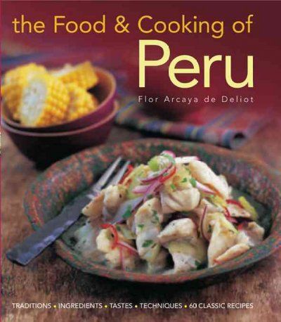 The Food & Cooking of Perufood 