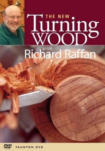 The New Turning Wood with Richard Raffanturning 
