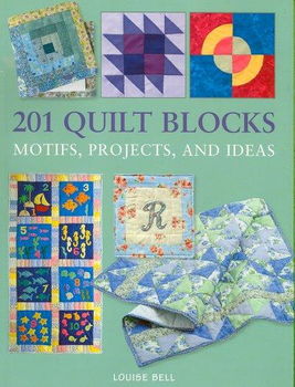 201 Quilt Blocks Motifs, projects, and ideasquilt 