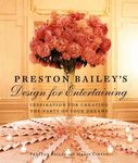 Preston Bailey's Design for Entertaining
