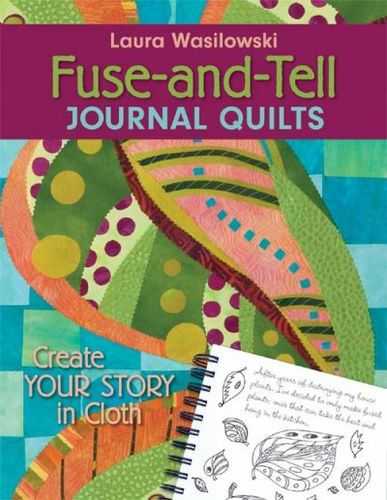 Fuse-and-Tell Journal Quiltsfuse 