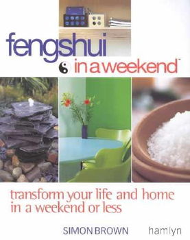 Feng Shui in a Weekend
