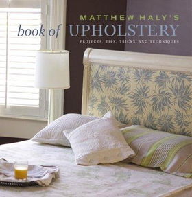 Matthew Haly's Book of Upholsterymatthew 
