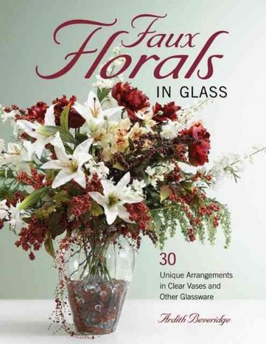 Faux Florals in Glassfaux 