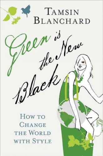Green Is the New Blackgreen 