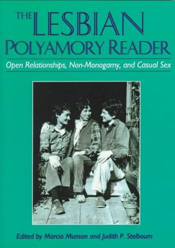 The Lesbian Polyamory Reader