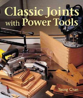 Classic Joints With Power Tools