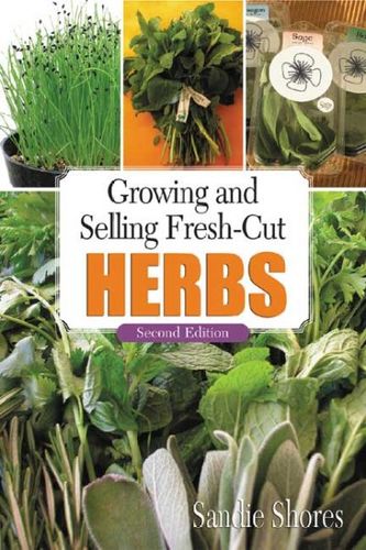 Growing and Selling Fresh-Cut Herbsgrowing 