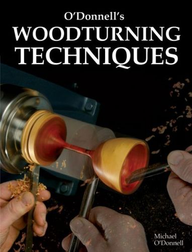 O'Donnell's Woodturning Techniquesdonnell 