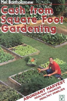 Cash from Square Foot Gardeningcash 