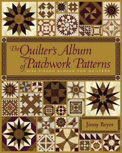 The Quilter's Album of Patchwork Patternsquilter 
