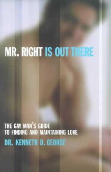 Mr. Right Is Out Therethere 