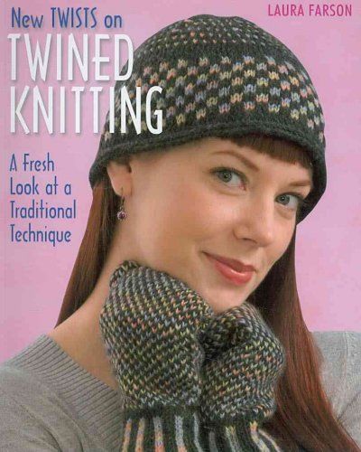 New Twists on Twined Knittingtwists 