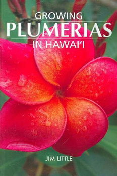 Growing Plumerias in Hawaiigrowing 