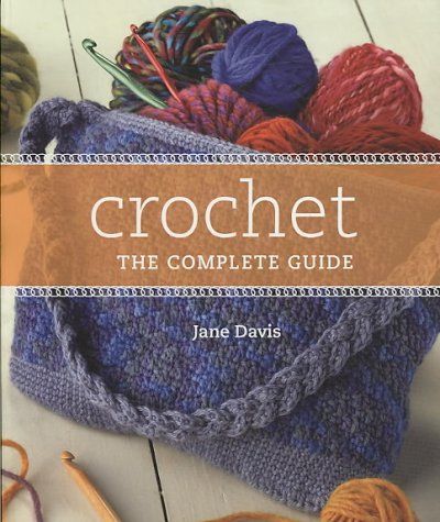 Crochet the Complete Guidecrochet 