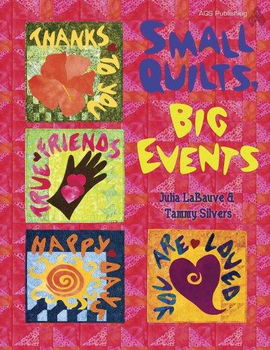 Small Quilts, Big Eventssmall 