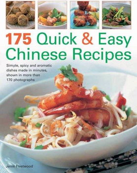 175 Quick & Easy Chinese Recipesquick 