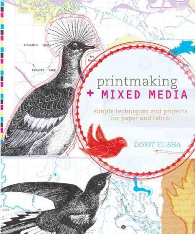 Printmaking + Mixed Mediaprintmaking 