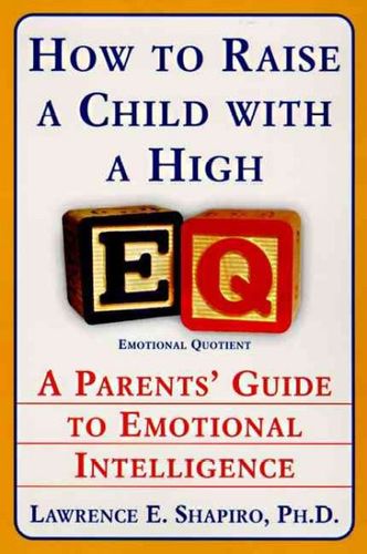How to Raise a Child With a High EQraise 