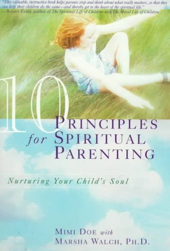 10 Principles for Spiritual Parentingprinciples 