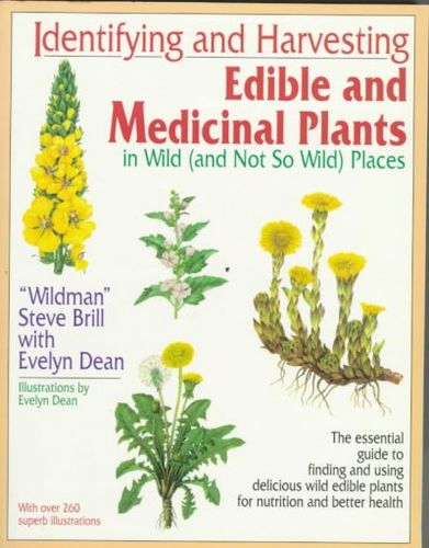 Identifying and Harvesting Edible and Medicinal Plants in Wildidentifying 