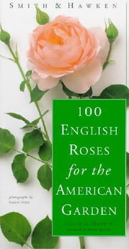 100 English Roses for the American Gardenenglish 