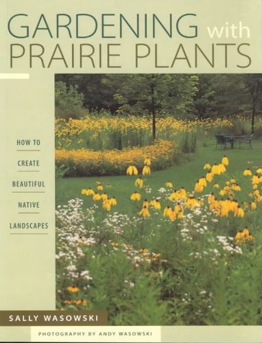 Gardening With Prairie Plantsgardening 