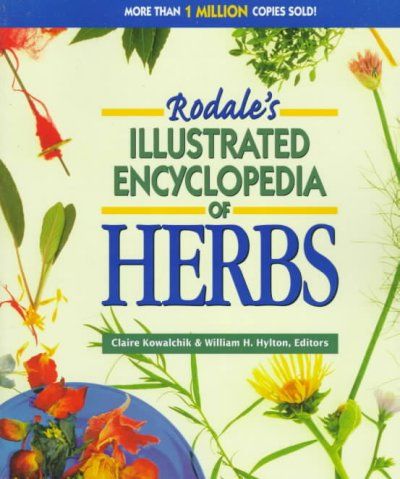 Rodale's Illustrated Encyclopedia of Herbsrodale 