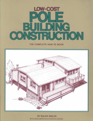 Low-Cost Pole Building Constructionlow 