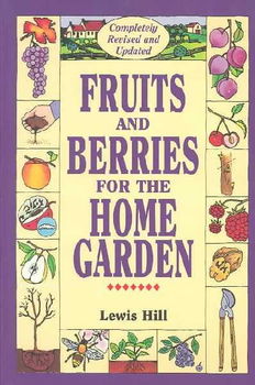 Fruits and Berries for the Home Gardenfruits 