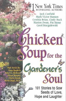 Chicken Soup for the Gardener's Soulchicken 