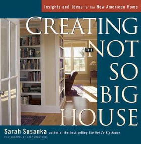 Creating the Not So Big Housecreating 