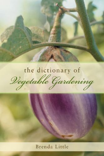 The Encyclopedia of Vegetable Gardeningencyclopedia 