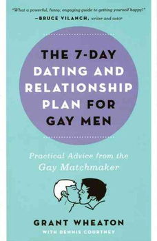 The 7-Day Dating and Relationship Plan for Gay Menday 