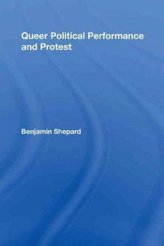 Queer Political Performance and Protestqueer 