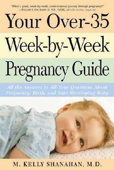 Your over 35-Week-By-Week Pregnancy Guideover 