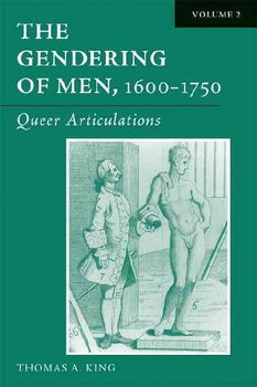 The Gendering of Men, 1600-1750gendering 